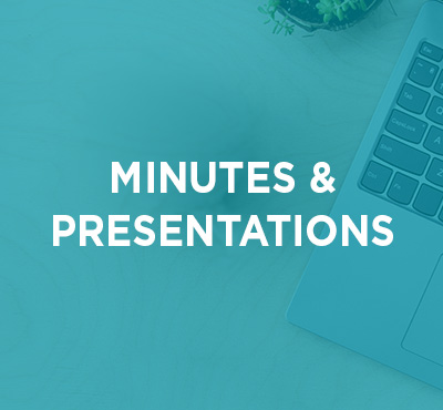 Minutes and Presentations